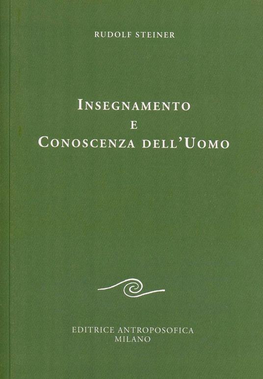 Insegnamento e conoscenza dell'uomo - Rudolf Steiner - copertina