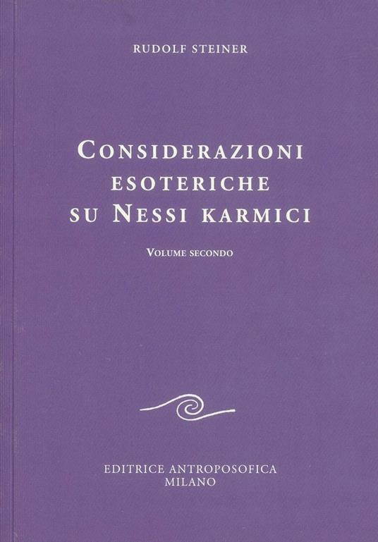 Considerazioni esoteriche su nessi karmici. Vol. 2 - Rudolf Steiner - copertina