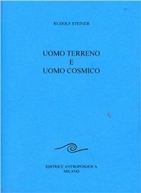 Uomo terreno e uomo cosmico - Rudolf Steiner - copertina