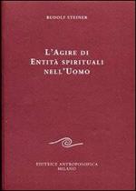 L' agire di entità spirituali nell'uomo