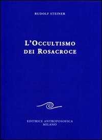 Image of L' occultismo dei Rosacroce