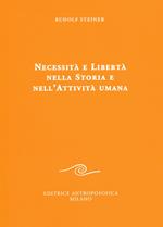 Necessità e libertà nella storia e nell'attività umana