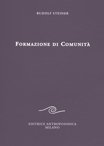 Formazione di comunità - Rudolf Steiner - copertina