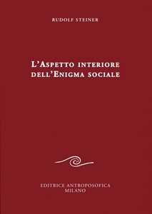 L' aspetto interiore dell'enigma sociale