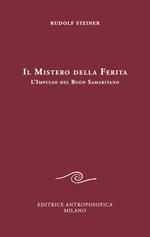 Il mistero della ferita. L'impulso del buon samaritano