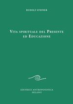 Vita spirituale del presente ed educazione