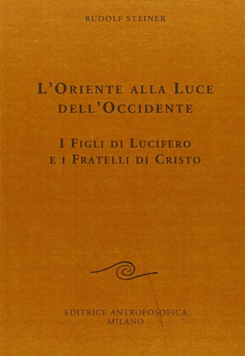 L' oriente alla luce dell'occidente - Rudolf Steiner - copertina