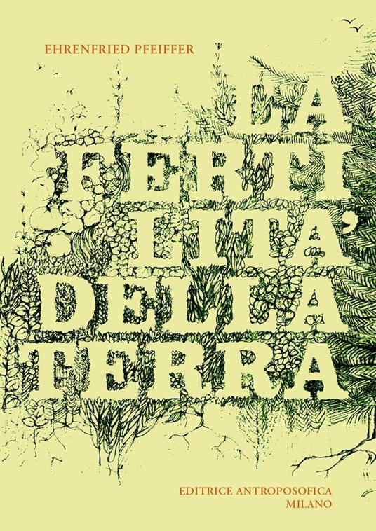 La fertilità della terra. La sua conservazione e il suo ritrovamento - Ehrenfried Pfeiffer - copertina