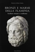 Bronzi e marmi dalla Flaminia. Catalogo della mostra (Pergola, 15 giugno-3 novembre 2002)