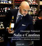 Sala e cantina. Restaurant manager e sommelier dell'«Osteria Francescana». Basso profilo e altissime prestazioni. Ediz. italiana e inglese