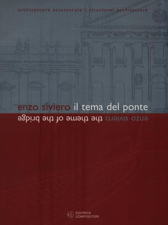 Enzo Siviero. Il tema del ponte. Catalogo della mostra - copertina