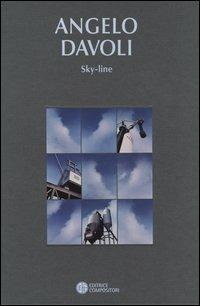 Angelo Davoli. Sky-line. Catalogo della mostra (Bologna, 26 marzo-2 maggio 2004). Ediz. italiana e inglese - copertina