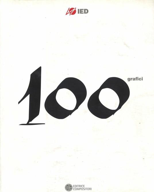 100 grafici. Ediz. illustrata - copertina