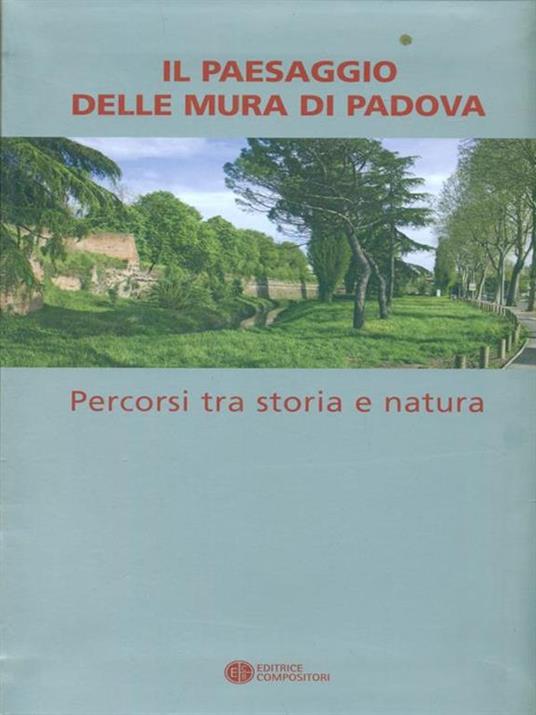 Il paesaggio delle mura di Padova tra storia e natura - copertina