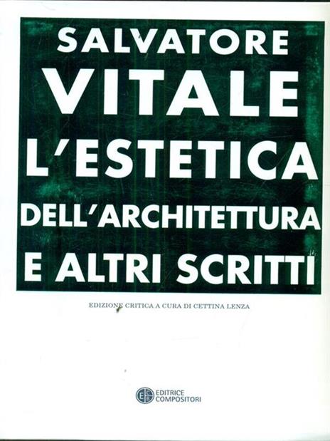 L'estetica dell'architettura e altri scritti - Salvatore Vitale - 4
