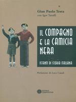 Il compagno e la camicia nera. Istanti di storia italiana