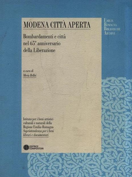 Modena città aperta. Bombardamenti e città nel 65º anniversario della Liberazione - 3