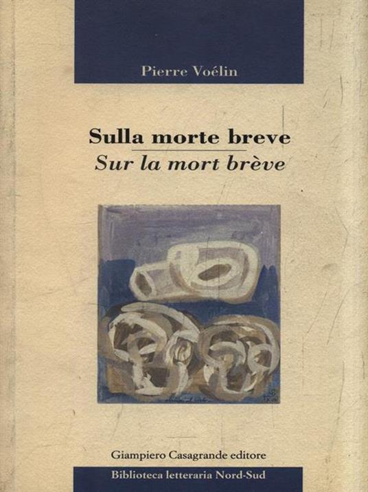 Sulla morte breve-Sur la mort brève. Ediz. bilingue - Pierre Voelke - copertina