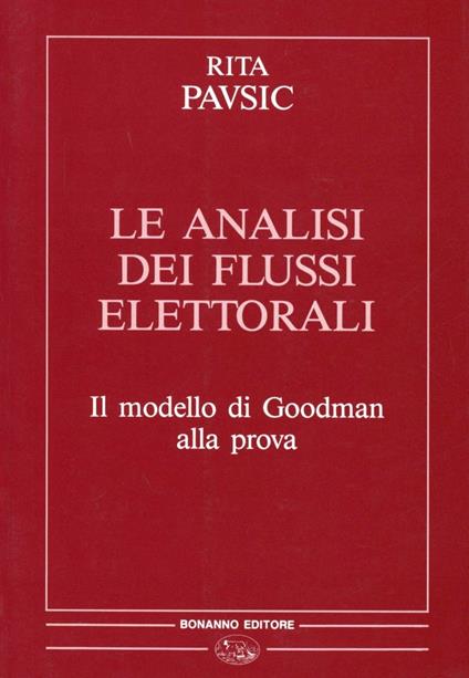 L'analisi dei flussi elettorali - Rita Pavsic - copertina