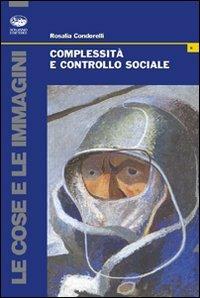 Complessità e controllo sociale - Rosalia Condorelli - copertina