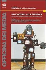 Dall'antenna alla parabola. Modelli di ricezione e fruizione della TV dei ragazzi oggi