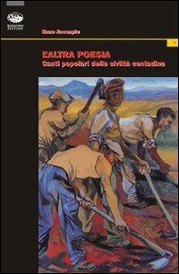 L'altra poesia. Canti popolari dell'agro netino - Enzo Accarpio - copertina