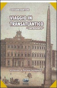 Viaggio in transatlantico «controvento» - Giovanni Burtone - copertina