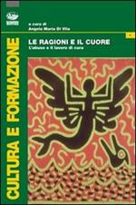 Le ragioni e il cuore. L'abuso e il lavoro di cura