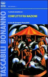 Conflitti fra nazioni - Florian Znaniecki - copertina