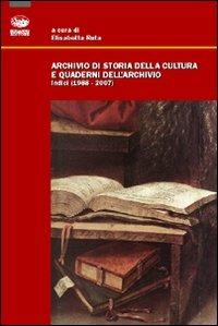 Archivio di storia della cultura e quaderni dell'archivio. Indici (1988-2007) - copertina