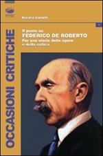 Il punto su Federico De Roberto. Per una storia delle opere e della critica