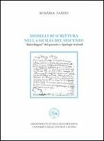 Modelli di scrittura nella Sicilia del Seicento. Interlingua del passato e tipologie testuali