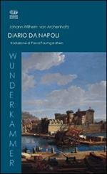 Diario di Napoli. Ediz. italiana e tedesca