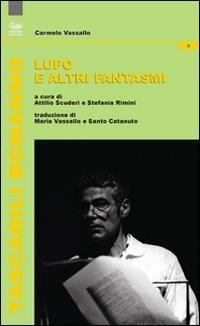 Lupo e altri fantasmi - Carmelo Vassallo - copertina