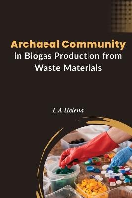 Archaeal Community In Biogas Production From Waste Materials - La Helena - cover