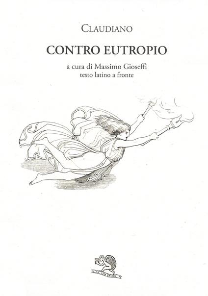 Contro Eutropio. Testo latino a fronte - Claudio Claudiano - copertina