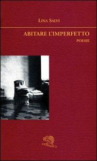 Abitare l'imperfetto - Lina Salvi - copertina