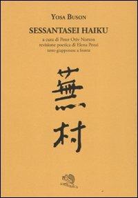 Sessantasei haiku. Testo giapponese a fronte - Yosa Buson - copertina