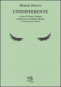 L' indifferente. Testo francese a fronte - Marcel Proust - copertina