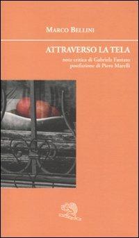 Attraverso la tela - Marco Bellini - copertina