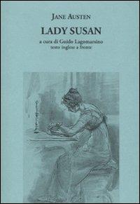 Lady Susan. Testo inglese a fronte - Jane Austen - Libro - La Vita Felice -  Il piacere di leggere | IBS