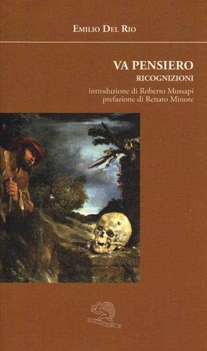 Va' pensiero. Ricognizioni - Emilio Del Rio - copertina