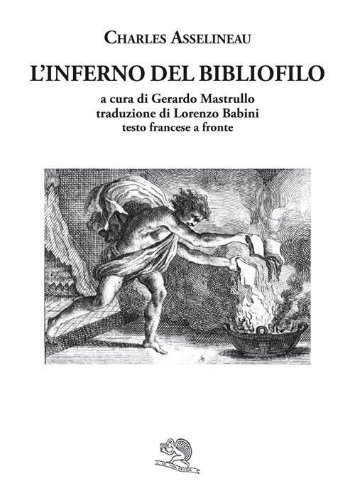 L'inferno del bibliofilo. Testo a fronte francese - Charles Asselineau - copertina