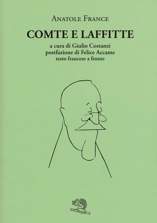 Comte e Laffitte. Testo francese a fronte - Anatole France - copertina