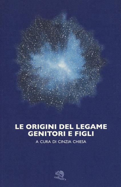 Le origini del legame genitori e figli - copertina