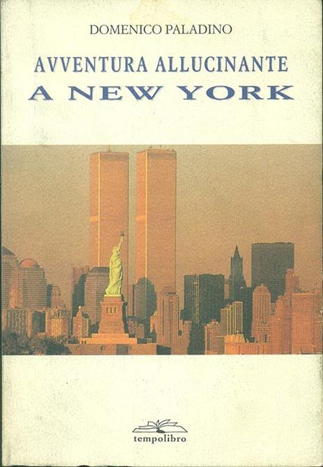 Avventura allucinante a New York - Domenico Paladino - copertina