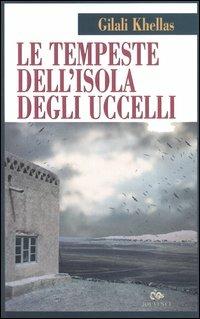 Le tempeste dell'isola degli uccelli - Gilali Khellas - copertina