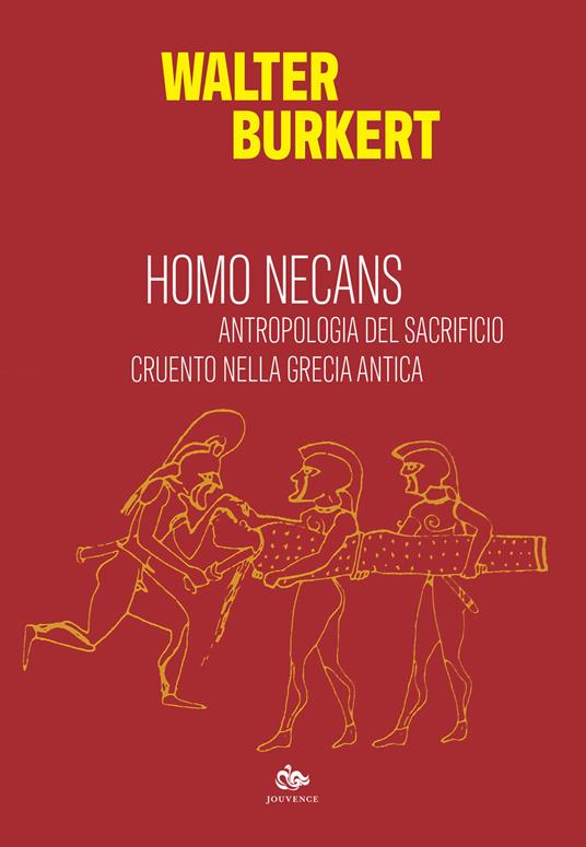 Homo necans. Antropologia del sacrificio cruento nella Grecia antica - Walter Burkert - copertina