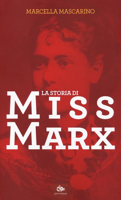 La storia di Miss Marx - Marcella Mascarino - copertina