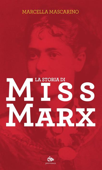 La storia di Miss Marx - Marcella Mascarino - ebook